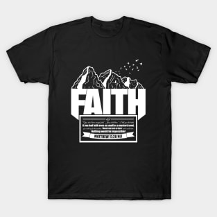 Faith to Move Mountains T-Shirt